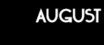 August